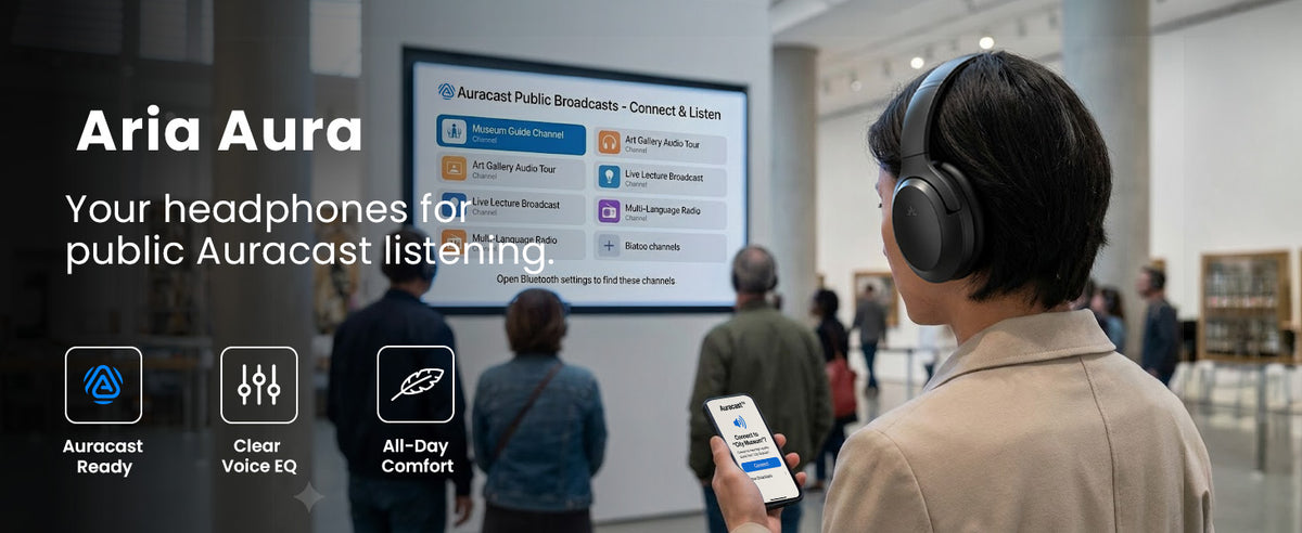 Aria Aura Wireless Auracast TV Headphones for public auracast listening, with Clear Voice EQ and all-day comfort.